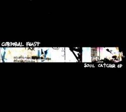 Corporal Feast : Soul Catcher